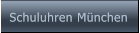 Schuluhren München Schuluhren München